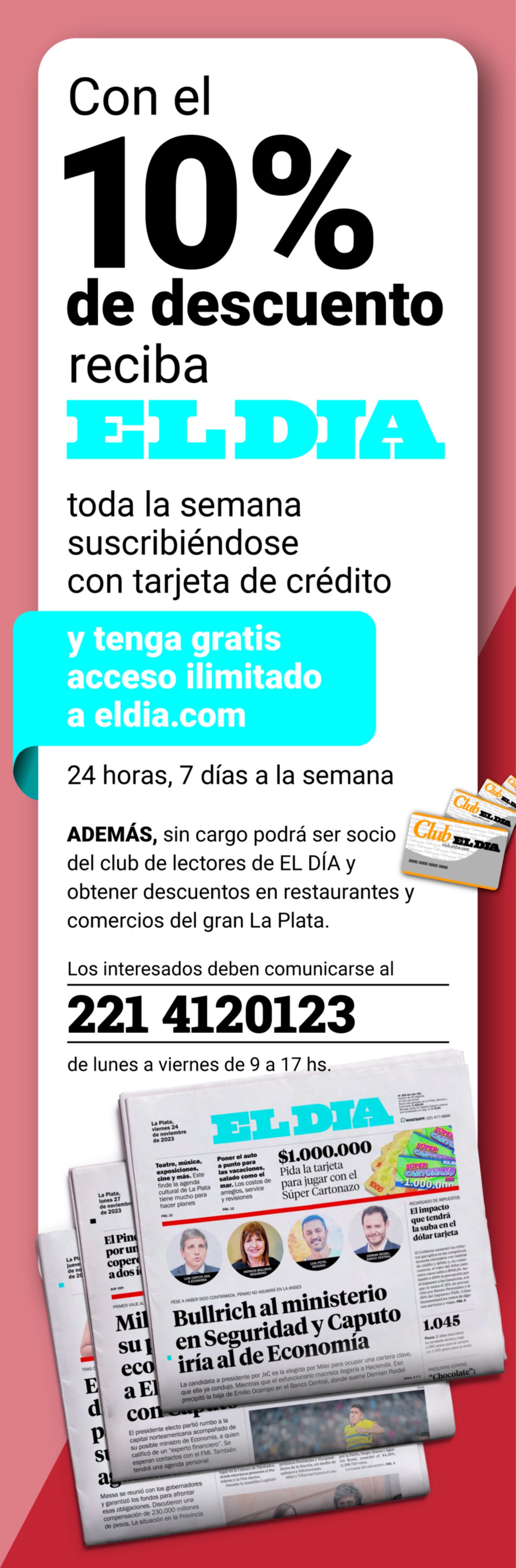 Un 10% de descuento en la suscripción a EL DIA con tarjeta de crédito